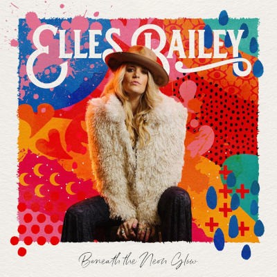 Elles Bailey - Beneath The Neon Glow (2024)