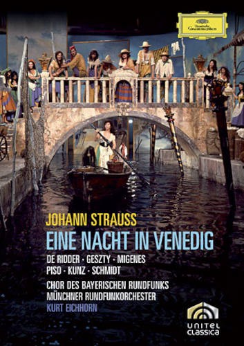 Johann Strauss Jr. / Chor Des Bayerischen Rundfunks, Münchner Rundfunkorchester - Noc v Benátkách / Eine Nacht in Venedig (2008) /DVD