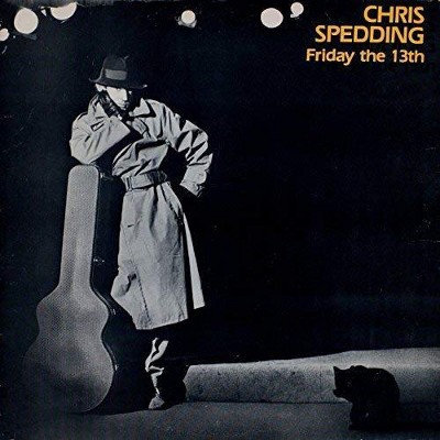 Chris Spedding - Friday The 13th (Digisleeve, Edice 2018)