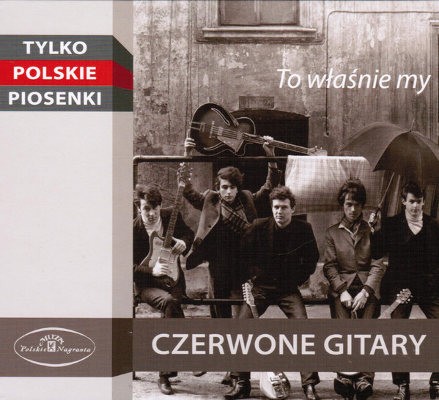 Czerwone Gitary - To Wlasnie My (2011) 