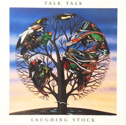 Talk Talk - Laughing Stock (1991)