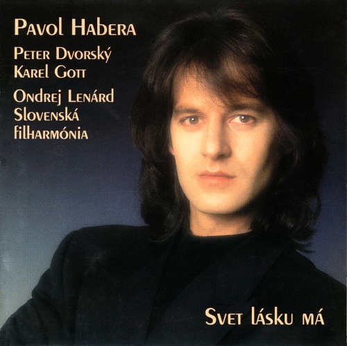 Pavol Habera - Svet lásku má/Kazeta 