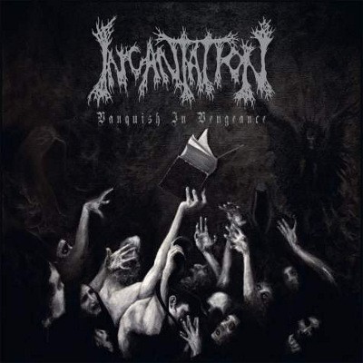 Incantation - Vanquish In Vengeance (2012)