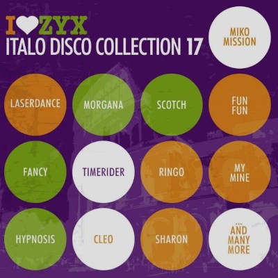 Various Artists - I Love ZYX Italo Disco Collection 17 (2014) /3CD