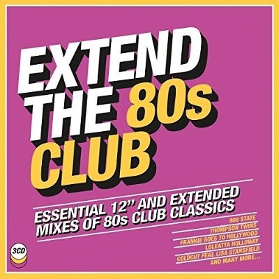 Various Artists - Extend The 80s - Club (3CD BOX, 2018) 