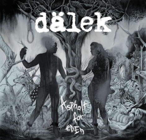 Dälek - Asphalt For Eden (2016) 