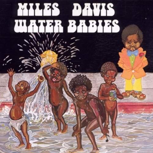 Miles Davis - Water Babies 