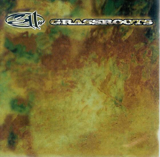 311 - Grassroots 