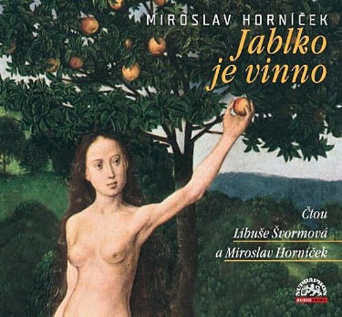 Miroslav Horníček - Jablko je vinno MLUVENE SLOVO