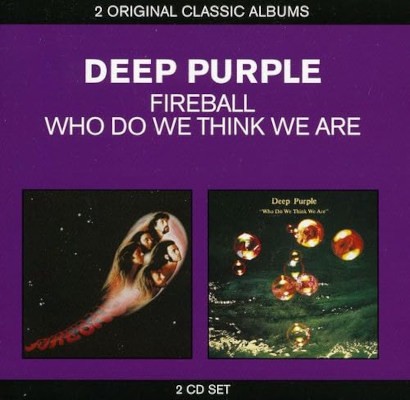 Deep Purple - Fireball / Who Do We Think We Are (Edice 2011) /2CD