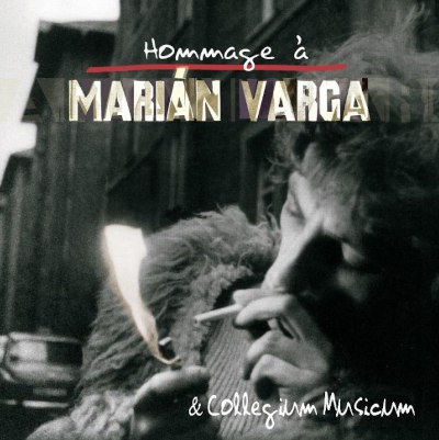 Marián Varga & Collegium Musicum - Hommage a Marián Varga (Reedice 2024)