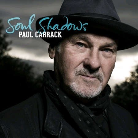 Paul Carrack - Soul Shadows (2016) 