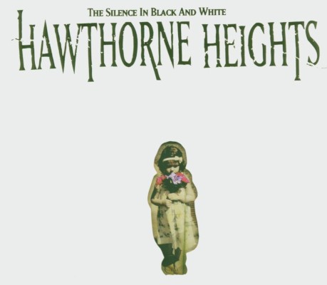 Hawthorne Heights - Silence In Black And White (2005) /Limited CD+DVD