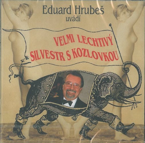 Velkopopovická Kozlovka & Eduard Hrubeš - Velmi Lechtivý Silvestr S Kozlovkou (1998)