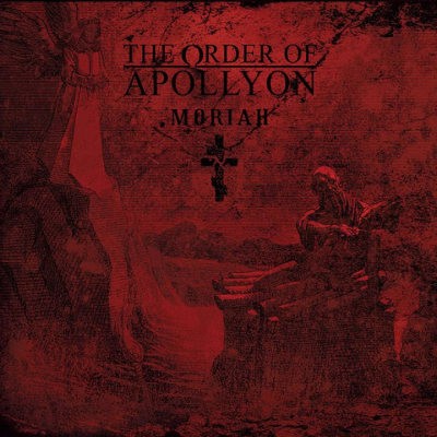 Order Of Apollyon - Moriah (2018)