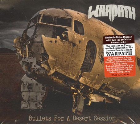 Warpath - Bullets For A Desert Session (Limited Digipack, 2017) 