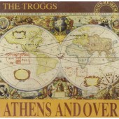 Troggs - Athens Andover 