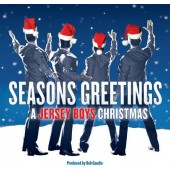 Jersey Boys - Seasons Greetings: A Jersey Boys Christmas 