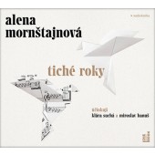 Alena Mornštajnová - Tiché roky (MP3, 2019)