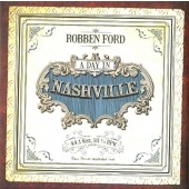 Robben Ford - A Day In Nashville 