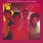 RETURN TO FOREVER, COREA - No Mystery /Remaster 2017 
