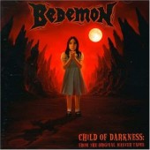Bedemon - Child Of Darkness (2015) 