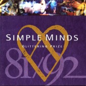 Simple Minds - Glittering Prize 81/92 