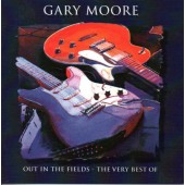 Gary Moore - Out In The Fields - The Very Best Of Gary Moore (Edice 2004)