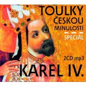 Various Artists - Toulky českou minulostí: Karel IV./Speciál/2CD MP3