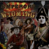 Emperors Of Wyoming - Emperors Of Wyoming (2012)