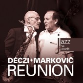Déczi + Markovič - Reunion (2012) 