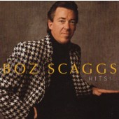 Boz Scaggs - Hits! (Remaster 2006)