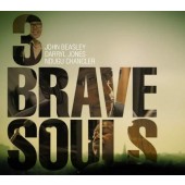 John Beasley, Darryl Jones, Ndugu Chancler - 3 Brave Souls (2012)