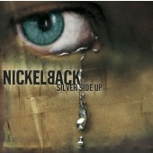 Nickelback - Silver Side Up (Reedice 2004)