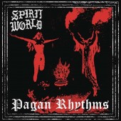 Spirit World - Pagan Rhythms (2021) - Vinyl