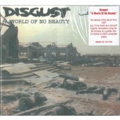 Disgust - A World Of No Beauty (Digipack-golden Ltd.)