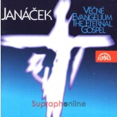 Leoš Janáček / Symfonický orchestr hl.m. Prahy (FOK), Jiří Pinkas - Věčné evangelium, Otčenáš, Hospodine,... (1997)