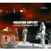 Weather Report - Live In Offenbach 1978 (2011) /2CD