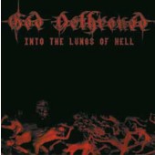 God Dethroned - Into The Lungs Of Hell (2003)