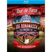 Joe Bonamassa - Tour De Force - Borderline 