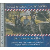 Malá muzika Nauše Pepíka - 40 let s malou muzikou (2021)