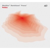 Leszek Mozdzer/Lars Danielsson/Zohar Fresco - Polska 