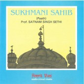 Satman Sing Sethi Prof. - Sukmani Sahib (Paat) 