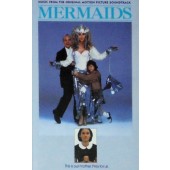 Soundtrack / Cher - Mermaids / Mořské panny (Music From The Original Motion Picture Soundtrack) /Kazeta, 1990