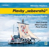 Miroslav Náplava - Plavby "sebevrahů" (MP3, 2019)