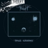 Celtic Frost - Tragic Serenades (Limited Edition 2018, Single) – 7“ Vinyl 