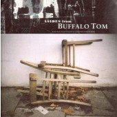 Buffalo Tom - Asides From Buffalo Tom: Nineteen Eighty Eight To Nineteen Ninety Nine 