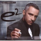 Eros Ramazzotti - E2 (Special Edition) 