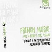 Ronald Van Spaendonck, Alexandre Tharaud - French Music For Clarinet And Piano (Edice 2011)