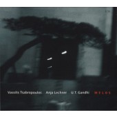 Vassilis Tsabropoulos / Anja Lechner / U.T. Gandhi - Melos (2008) 
